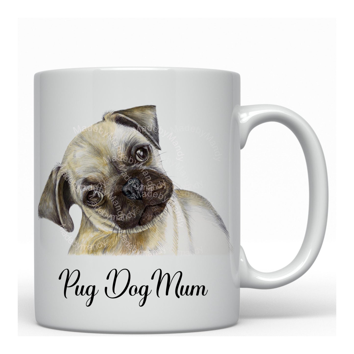 Pug dog Mum Mug Pug Mug coffee tea mug perfect gift for all Pug dog lovers or owners