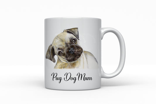 Pug dog Mum Mug Pug Mug coffee tea mug perfect gift for all Pug dog lovers or owners